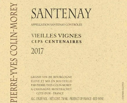 2017 Pierre-Yves Colin-Morey Santenay Vieilles Vignes Ceps Centenaires, Cote de Beaune, France